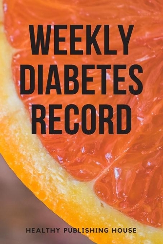 Weekly Diabetes Record