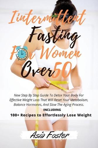 Intermittent Fasting for Women over 50