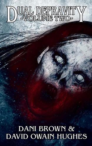 Dual Depravity: (2 Wetworks Presents: Dual Depravity)