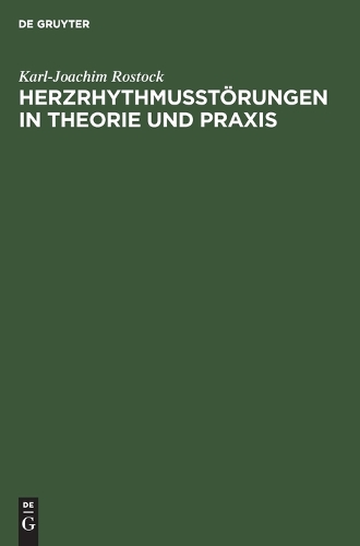 Herzrhythmusstörungen in Theorie Und PRAXIS