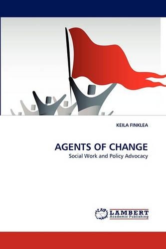 Agents of Change
