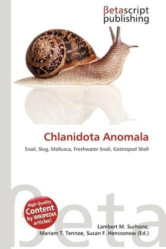 Chlanidota Anomala
