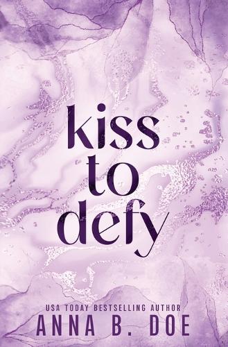 Kiss To Defy