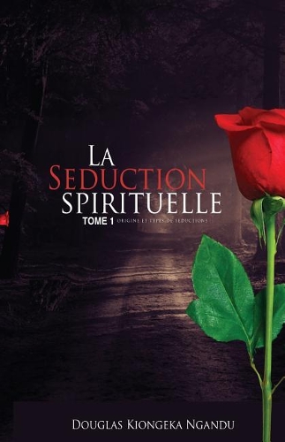 La Séduction Spirituelle