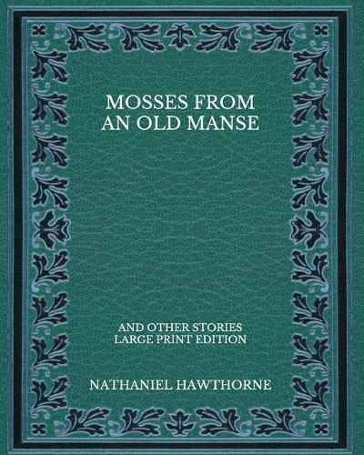 Mosses from an Old Manse