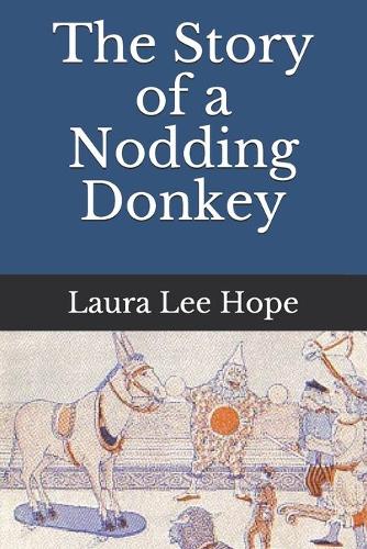 The Story of a Nodding Donkey(Illustrated)