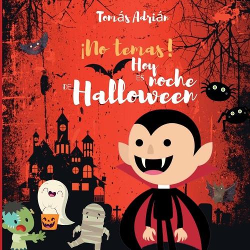 ¡No temas! Hoy es noche de Halloween: Humor