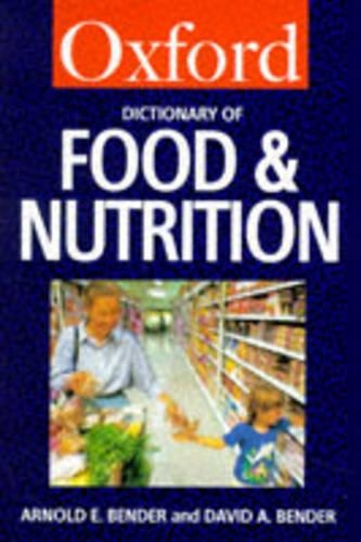 A Dictionary of Food and Nutrition