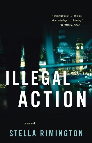 Illegal Action: (3 Agent Liz Carlyle Series)
