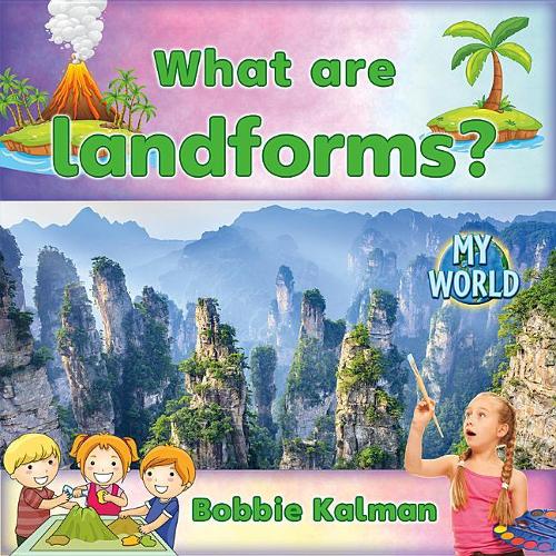 What are Landforms?: (My World)