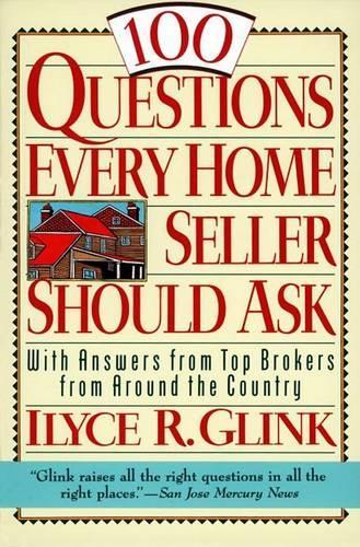 100 Questions Every Home Seller Should Ask