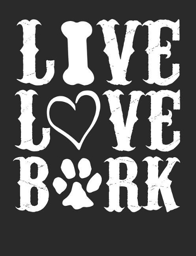 Live Love Bark