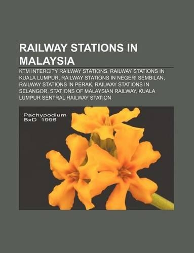 Railway Stations in Malaysia