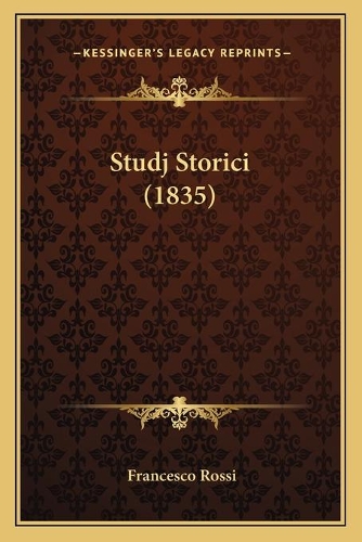 Studj Storici (1835): (Italian)