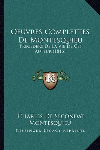 Oeuvres Complettes de Montesquieu