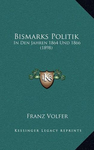 Bismarks Politik