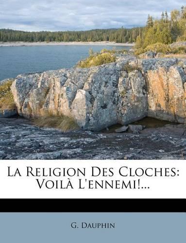 La Religion Des Cloches