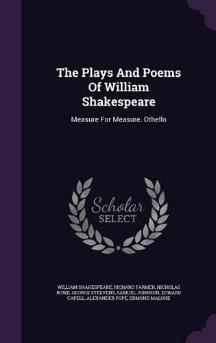 The Plays And Poems Of William Shakespeare: Measure For Measure. Othello(English)