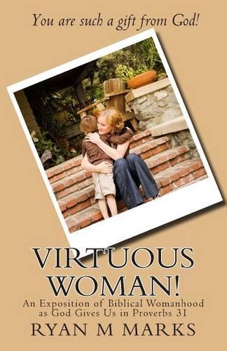 Virtuous Woman!