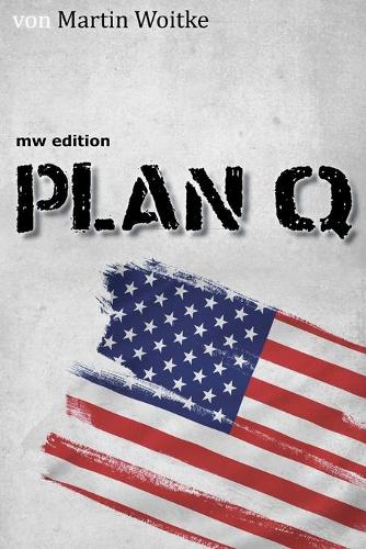 Plan Q: (German)