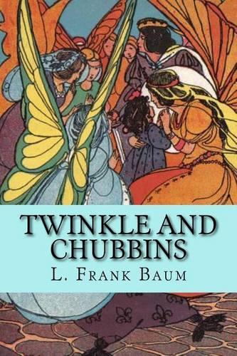 Twinkle and Chubbins