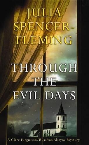 Through the Evil Days: A Clare Fergusson/Russ Van Alstyne Mystery(08 Clare Fergusson/Russ Van Alstyne Mysteries (Hardcover))