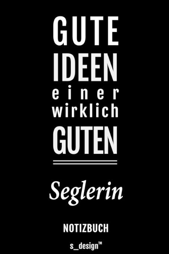 Notizbuch für Segler / Seglerin: Originelle Geschenk-Idee [120 Seiten liniertes blanko Papier]