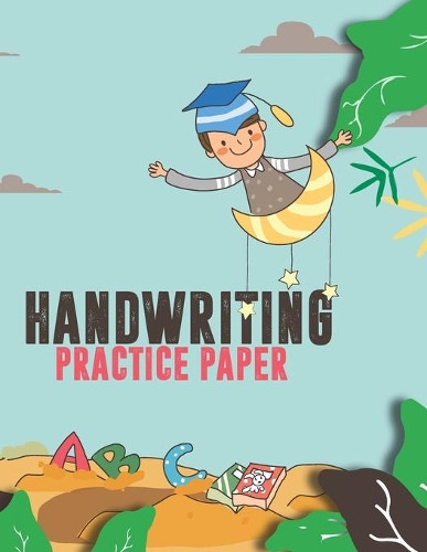 Handwriting practice paper. Handwriting practice notebook for kids. Handwriting practice notebook for toddlers