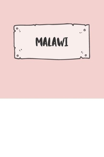 Malawi: Ruled Travel Diary Notebook or Journey Journal - Lined Trip Pocketbook for Men and Women with Lines