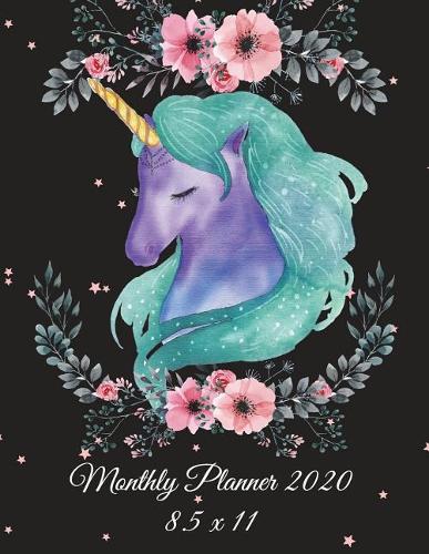 Monthly Planner 2020 8.5 x 11: Sweet Dream Unicorn, Monthly Calendar Book 2020, Weekly/Monthly/Yearly Calendar Journal, Large 8.5" x 11" 365 Daily journal Planner, 12 Months Calen