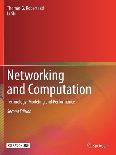Networking and Computation: Technology, Modeling and Performance