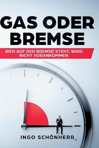 Gas oder Bremse