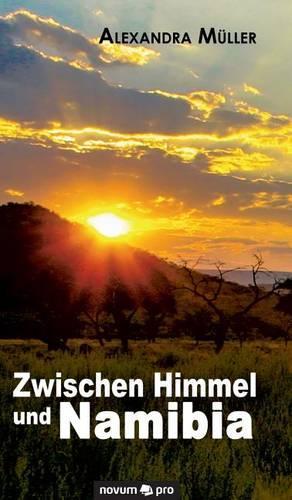 Zwischen Himmel und Namibia