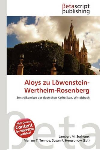 Aloys Zu L Wenstein-Wertheim-Rosenberg: (German)