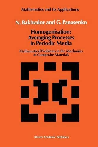 Homogenisation: Averaging Processes in Periodic Media