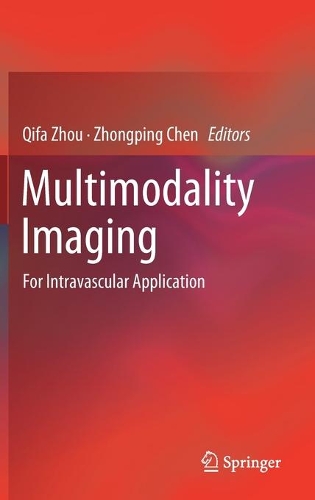 Multimodality Imaging: For Intravascular Application
