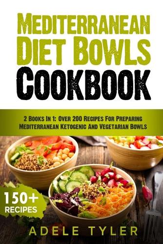 Mediterranean Diet Bowls Cookbook