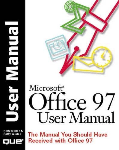 Office 97 User Manual: The Manual You Should Have Received with Office 97