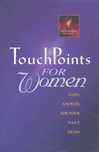 Touchpoints for Women: God's Answers for Your Daily Needs(Touchpoints S.)