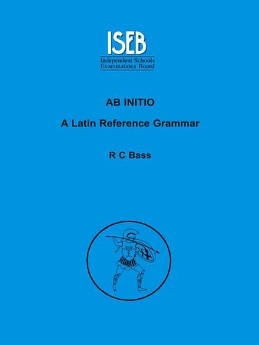 Ab Initio: A Latin Reference Grammar