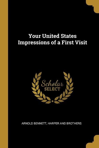 Your United States Impressions of a First Visit