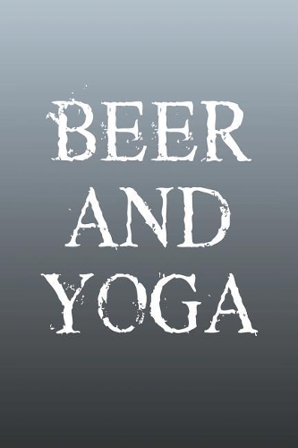 Beer And Yoga