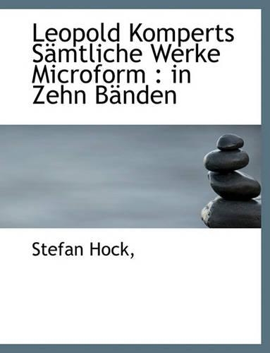 Leopold Komperts Samtliche Werke Microform