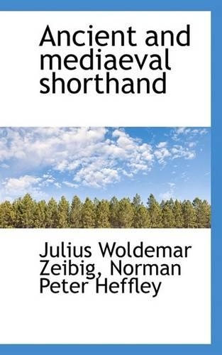 Ancient and Mediaeval Shorthand