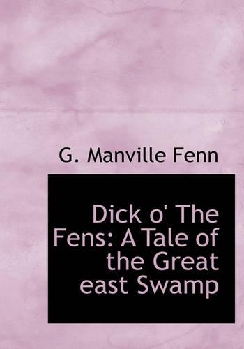 Dick O' the Fens
