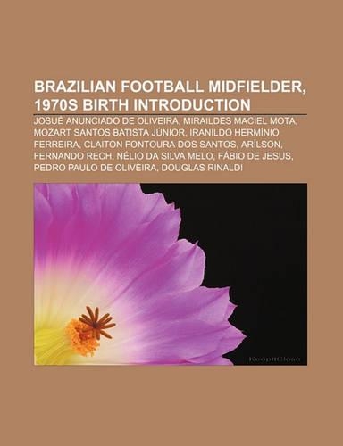 Brazilian Football Midfielder, 1970s Birth Introduction