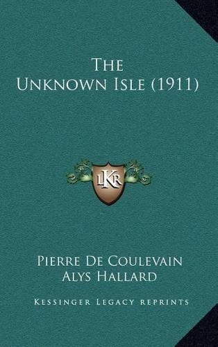 The Unknown Isle (1911)