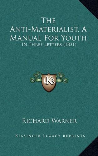 The Anti-Materialist, a Manual for Youth