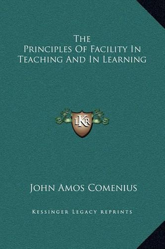 The Principles Of Facility In Teaching And In Learning