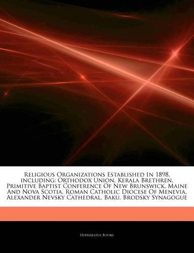 Religious Organizations Established in 1898, Including